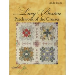 Lucy Boston: Patchwork of the Crosses